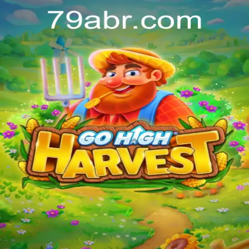 GoHighHarvest: Uma Nova Experiência de Jogo com a Inovação de 79A.COM